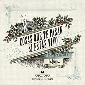 2aMA COSAS QUE TE PASAN SI ESTAS VIVO | 9999900029345 | RICARDO LINIERS | Universal Cómics