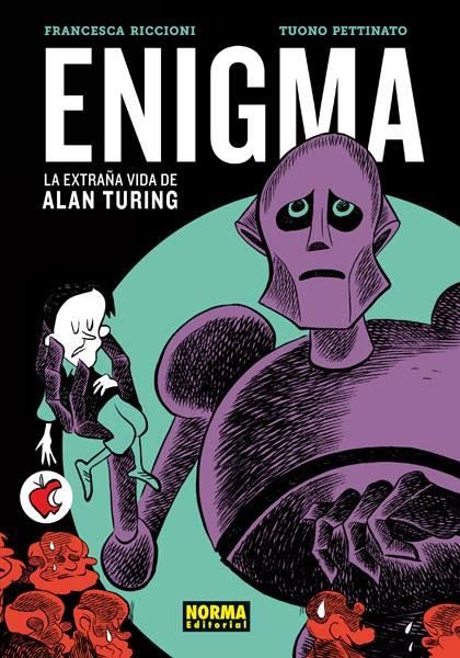 2aMA ENIGMA, LA EXTRAÑA VIDA DE ALAN TURING | 9999900029444 | FRANCESCA RICCIONI - TUONO PETTINATO | Universal Cómics