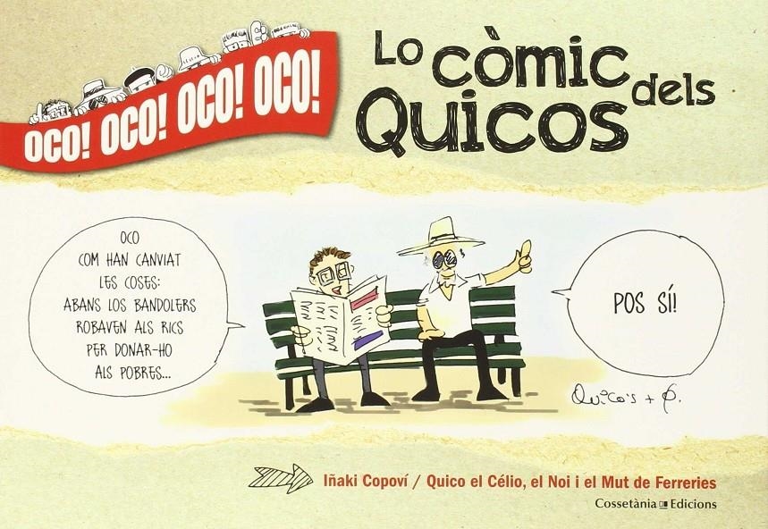 2aMA OCO! LO CÒMIC DELS QUICOS | 9999900029550 | EL NOI I EL MUT DE FERRERIES, QUICO EL CÈLIO | Universal Cómics