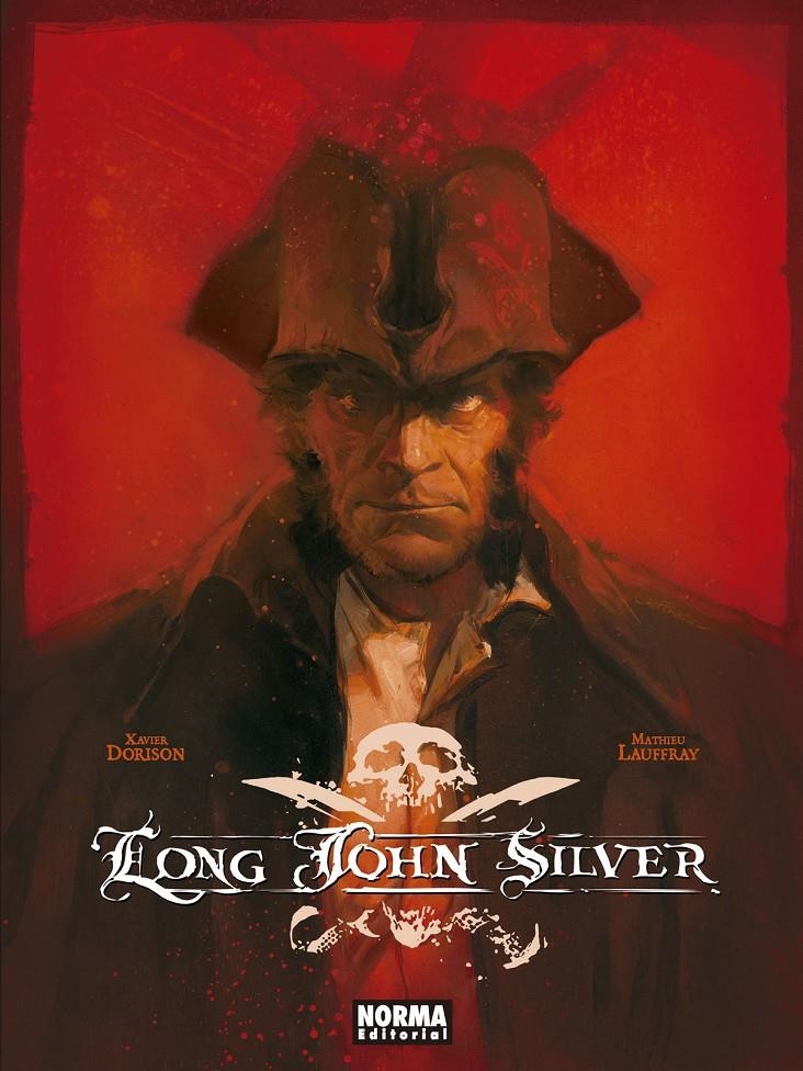 LONG JOHN SILVER INTEGRAL | 9788467935745 | XAVIER DORISON - MATTHIEU LAUFFRAY | Universal Cómics