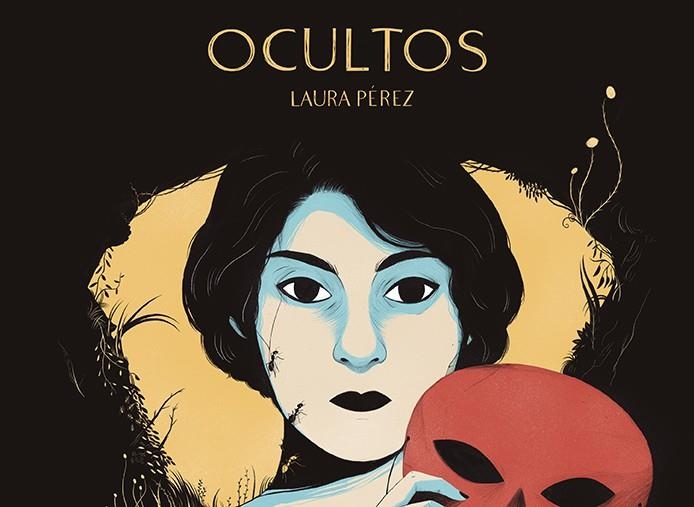 OCULTOS | 9788417575076 | LAURA PÉREZ GRANEL | Universal Cómics