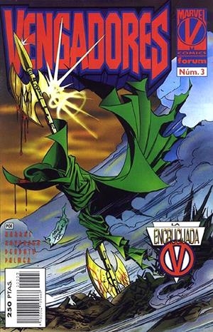 VENGADORES VOLUMEN II # 03 | 848000218966800003 | BOB HARRAS - TERRY KAVANAGH - MIKE DEODATO JR. - TOM PALMER | Universal Cómics