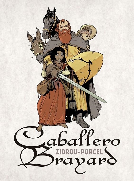 CABALLERO BRAYARD | 9788467935844 | ZIDROU - FRANCIS PORCEL | Universal Cómics