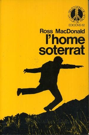 L'HOME SOTERRAT | 9788429722765 | ROSS MACDONALD | Universal Cómics