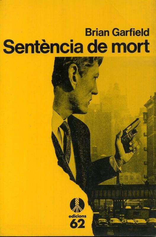 SENTÈNCIA DE MORT | 9788429732689 | BRIAN GARFIELD | Universal Cómics