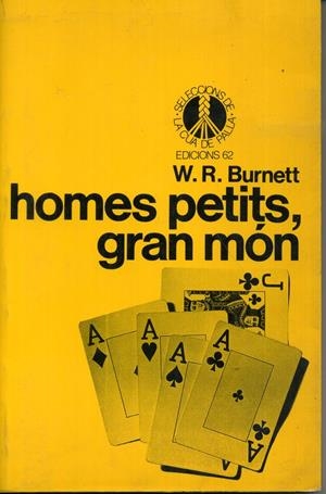 HOMES PETITS, GRAN MÓN | 9788429726664 | WILLIAM RILEY BURNETT | Universal Cómics