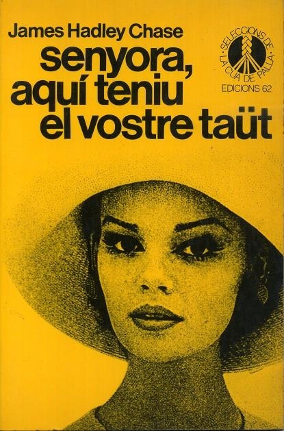 SENYORA, AQUÍ TENIU EL VOSTRE TAÜT | 9788429721034 | JAMES HADLEY CHASE | Universal Cómics