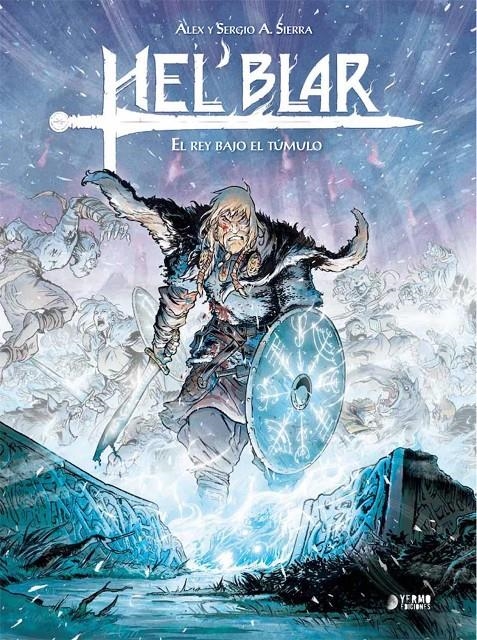 HEL'BLAR # 02 EL REY BAJO EL TÚMULO | 9788417085810 | SERGIO SIERRA - ALEX SIERRA | Universal Cómics
