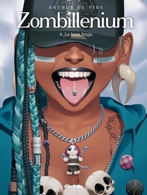ZOMBILLENIUM # 04 LA HORA BRUJA | 9788417294618 | ARTHUR DE PINS | Universal Cómics