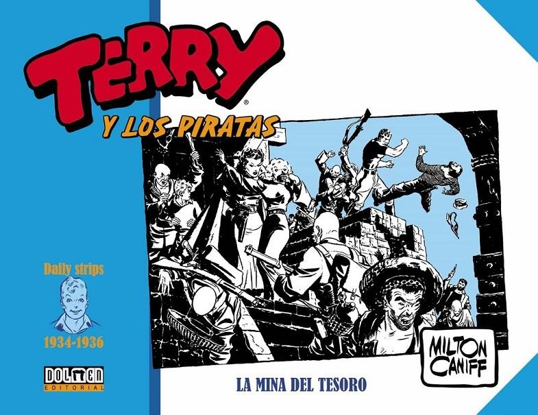 TERRY Y LOS PIRATAS 1934 - 1936 LA MINA DEL TESORO | 9788417389819 | MILTON CANIFF