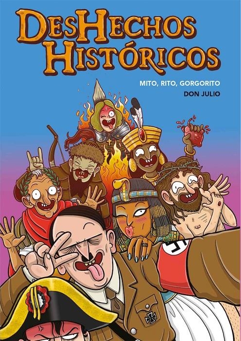 DESHECHOS HISTÓRICOS # 01 | 9788417058258 | DON JULIO SERRANO | Universal Cómics