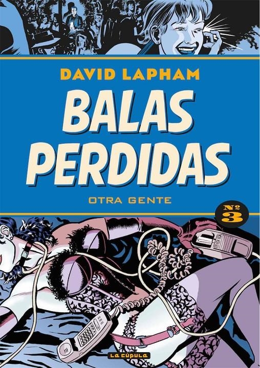 BALAS PERDIDAS TOMO # 03 OTRA GENTE NUEVA EDICIÓN | 9788417442255 | DAVID LAPHAM | Universal Cómics