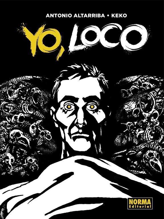 YO, LOCO EDICIÓN AMPLIADA | 9788467936377 | ANTONIO ALTARRIBA Y KEKO | Universal Cómics