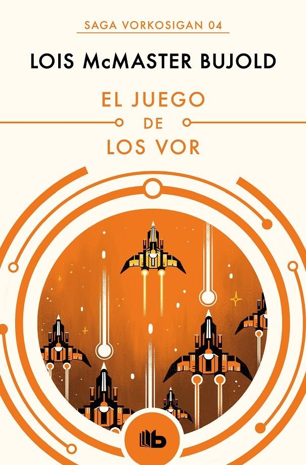 SAGA VORKOSIGAN # 04 EL JUEGO DE LOS VOR | 9788490708569 | LOIS MCMASTER BUJOLD