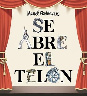 SE ABRE EL TELÓN | 9788417575335 | MANEL FONTDEVILA