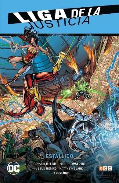 LIGA DE LA JUSTICIA SAGA RENACIMIENTO # 02 ESTALLIDO | 9788417871543 | BRYAN HITCH - JESÚS MERINO - MATTHEW CLARK - NEIL EDWARDS - TOM DERENICK