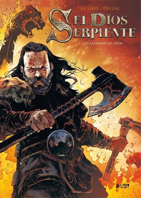 EL DIOS SERPIENTE # 01 LAS LÁGRIMAS DE ODÍN | 9788417085827 | JEROME LEGRIS - BENOÎT DELLAC | Universal Cómics