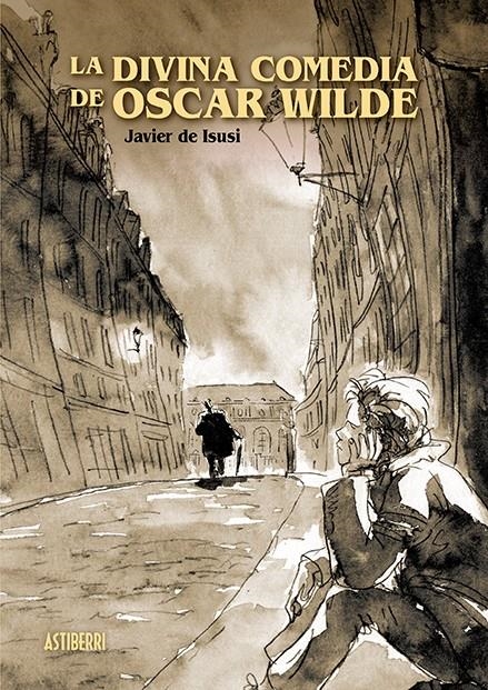 LA DIVINA COMEDIA DE OSCAR WILDE (PREMIO NACIONAL DEL COMIC 2020) | 9788417575021 | JAVIER DE ISUSI | Universal Cómics