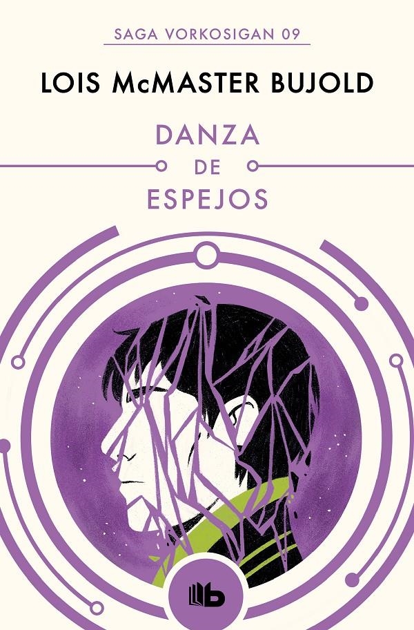 SAGA VORKOSIGAN # 09 DANZA DE ESPEJOS | 9788490708613 | LOIS MCMASTER BUJOLD