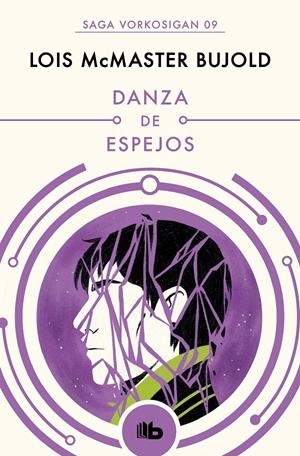 SAGA VORKOSIGAN # 09 DANZA DE ESPEJOS | 9788490708613 | LOIS MCMASTER BUJOLD | Universal Cómics