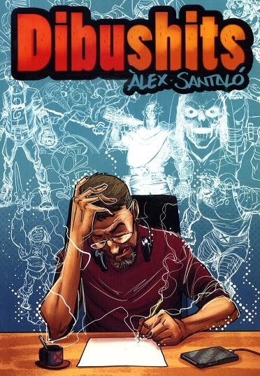 DIBUSHITS | 9999900032246 | ALEX SANTALO | Universal Cómics