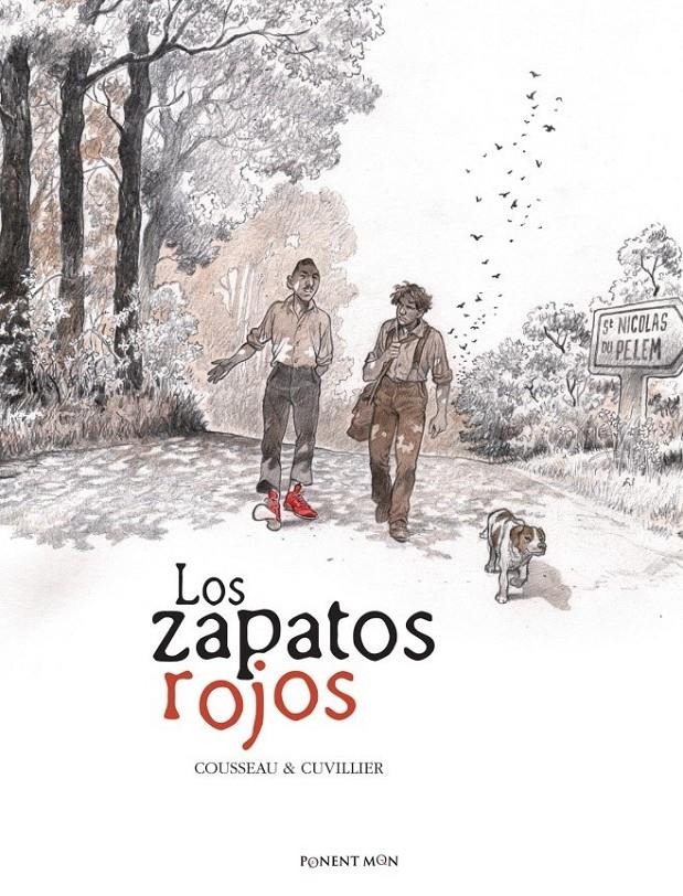 LOS ZAPATOS ROJOS INTEGRAL | 9788417318390 | GÈRARD COUSSEAU - DAMIEN CUVILLIER