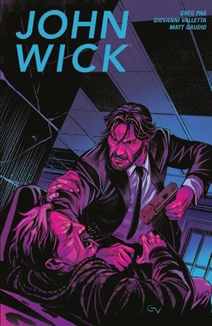 JOHN WICK | 9788417058449 | GREG PAK - GIOVANNI VALETTA - MATT GAUDIO | Universal Cómics