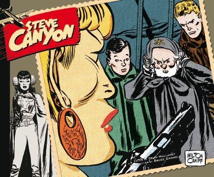 2aMA STEVE CANYON # 03 PASAPORTE A LA AVENTURA 1949 | 9999900033366 | MILTON CANIFF