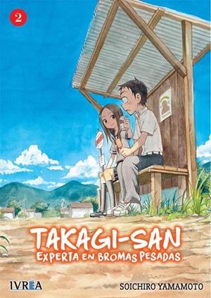 TAKAGI-SAN EXPERTA EN BROMAS PESADAS # 02 | 9788417920289 | SOICHIRO YAMAMOTO | Universal Cómics
