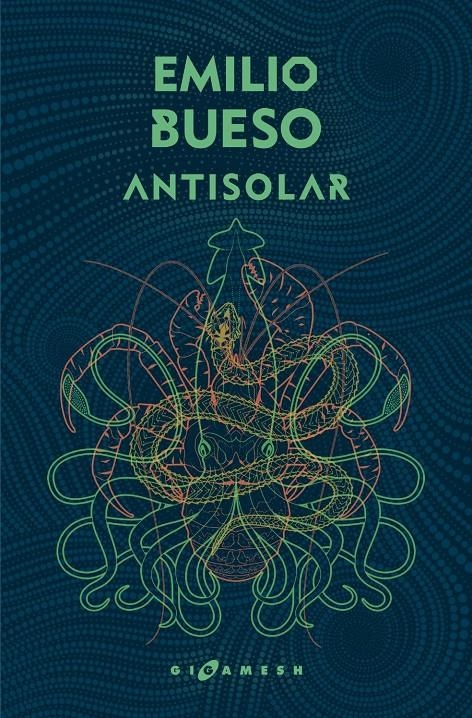 ANTISOLAR EDICION OMNIUM | 9788417507268 | EMILIO BUESO | Universal Cómics