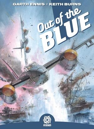 USA OUT OF THE BLUE VOL 1 HC | 978194902813351999 | GARTH ENNIS - KEITH BURNS