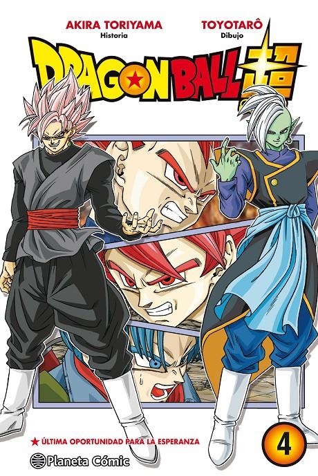 DRAGON BALL SUPER # 04 ÚLTIMA OPORTUNIDAD PARA LA ESPERANZA | 9788416636501 | AKIRA TORIYAMA - TOYOTARO