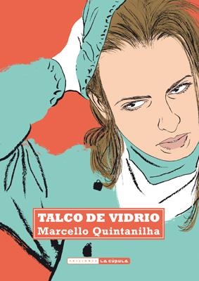 2aMA TALCO DE VIDRIO | 9999900034745 | MARCELLO QUINTANILHA | Universal Cómics