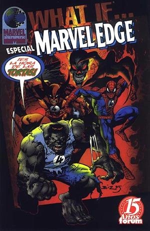 WHAT IF ? MARVEL EDGE | 978843957330200001 | VARIOS AUTORES | Universal Cómics