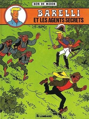 BARELLI # 02 BARELLI ET LES AGENTS SECRETS EDICIÓN EN FRANCÉS | 9999900036299 | BOB DE MOOR | Universal Cómics