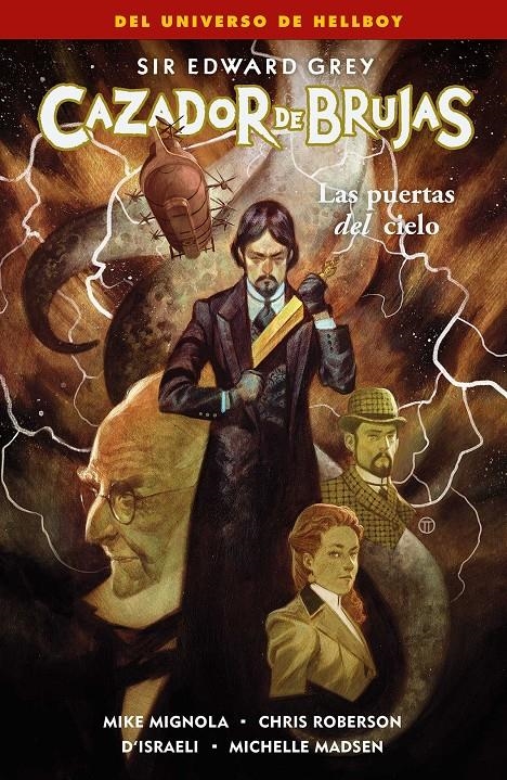 CAZADOR DE BRUJAS # 05 LAS PUERTAS DEL CIELO | 9788467936391 | MIKE MIGNOLA - CHRIS ROBERSON - D’ISRAELI - MICHELLE MADSEN