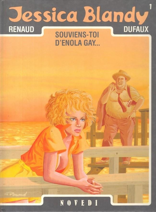 JESSICA BLANDY # 01 SOUVIENS-TOI D'ENOLA GAY... EDICIÓN EN FRANCÉS | 9782803900381 | JEAN DUFAUX - DENNIS DE RENAUD | Universal Cómics