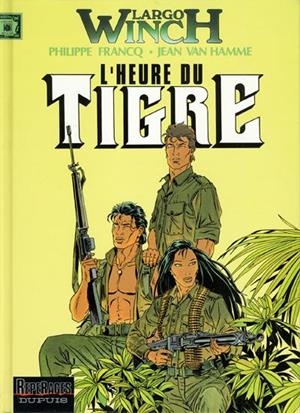 LARGO WINCH EDICIÓN EN FRANCÉS # 08 L'HEURE DU TIGRE | 9782800124445 | PHILIPPE FRANCQ - JEAN VAN HAMME | Universal Cómics