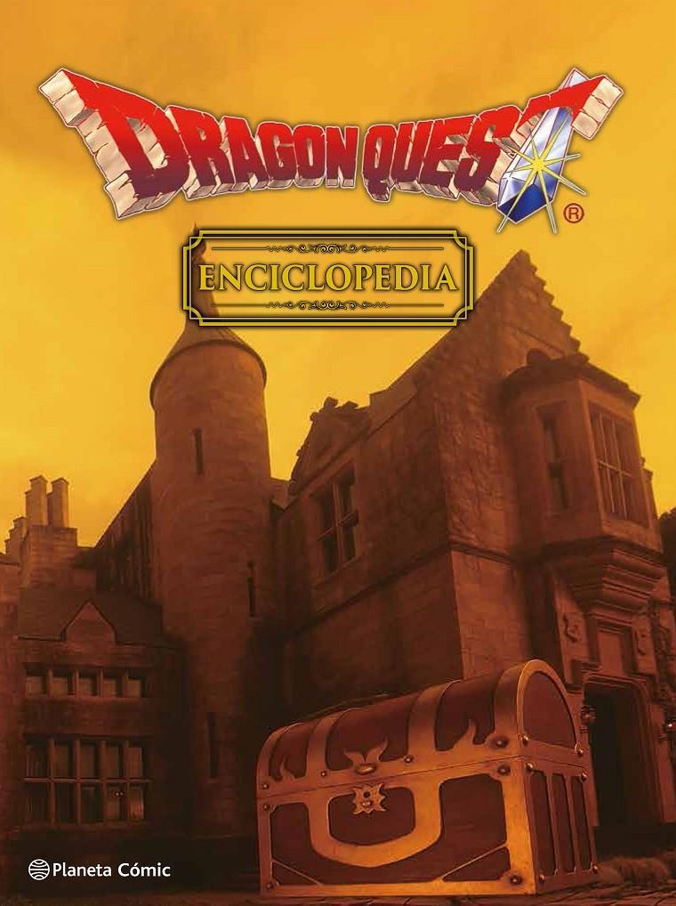 DRAGON QUEST ENCICLOPEDIA 25 ANIVERSARIO HISTORIA DE UNA AVENTURA | 9788491733171 | AKIRA TORIYAMA | Universal Cómics