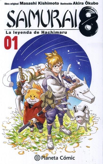 SAMURAI 8 # 01 LA LEYENDA DE HACHIMARU | 9788491740087 | MASASHI KISHIMOTO - AKIRA OKUBO | Universal Cómics