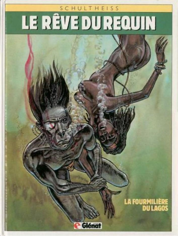 LE RÊVE DU REQUIN # 01 LA FOURMILIÈRE DU LAGOS EDICIÓN EN FRANCÉS | 9782723406468 | MATTHIAS SCHULTEISS