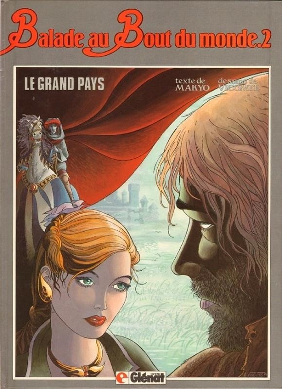 BALADE AU BOUT DU MONDE EDICIÓN EN FRANCÉS # 02 LE GRAND PAYS | 9782723404112 | MAKYO - LAURENT VICOMTE