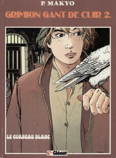 GRIMION GANT DE CUIR # 02 LE CORBEAU BLANC EDICIÓN EN FRANCÉS | 9782723405294 | MAKYO - JACKY ROBERT