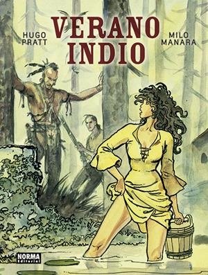 VERANO INDIO | 9788467938630 | HUGO PRATT  - MILO MANARA