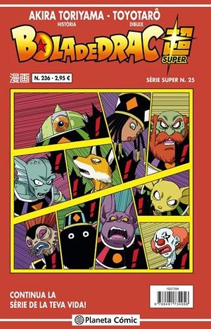 BOLA DE DRAC # 236 SÈRIE VERMELLA SUPER 25 | 9788491734956 | AKIRA TORIYAMA - TOYOTARO