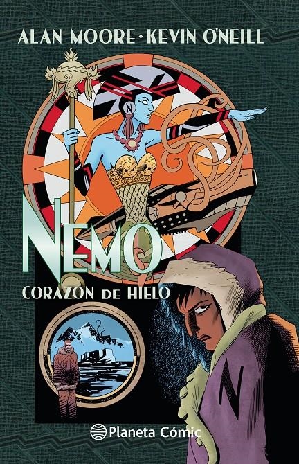 LEAGUE OF EXTRAORDINARY GENTLEMEN NEMO CORAZÓN DE HIELO | 9788491740469 | ALAN MOORE - KEVIN O'NEILL | Universal Cómics