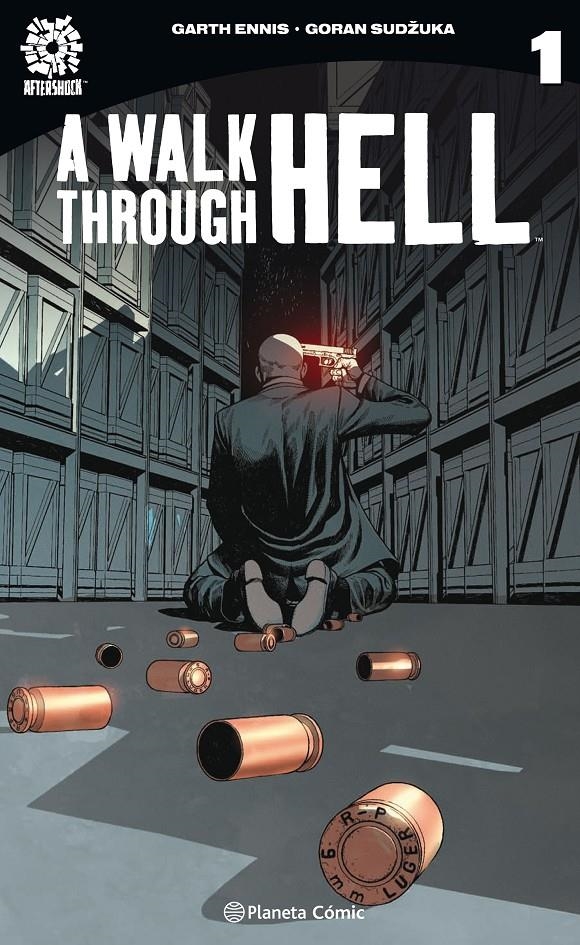 A WALK THROUGH HELL # 01 | 9788491737391 | GARTH ENNIS - GORAN SUDZUKA | Universal Cómics