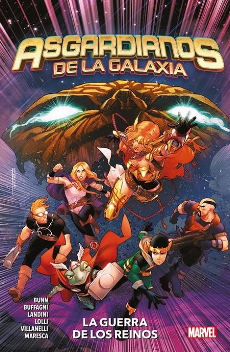 ASGARDIANOS DE LA GALAXIA # 02 LA GUERRA DE LOS REINOS | 9788413341255 | CULLEN BUNN - MATTEO LOLLI - MATTEO BUFFAGNI | Universal Cómics