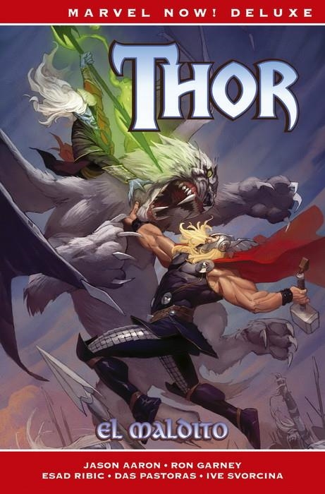 THOR DE JASON AARON MARVEL NOW! # 02 EL MALDITO | 9788413341194 | JASON AARON - RON GARNEY - ESAD RIBIC | Universal Cómics