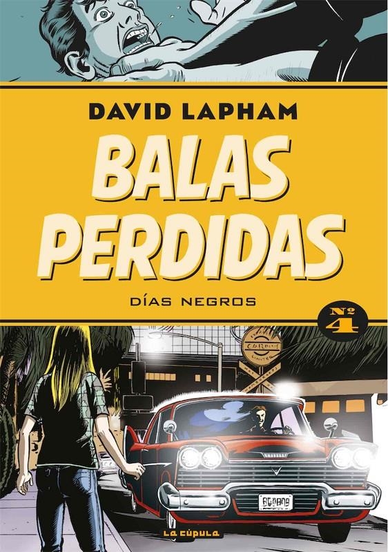 BALAS PERDIDAS TOMO # 04 DÍAS NEGROS NUEVA EDICIÓN | 9788417442378 | DAVID LAPHAM